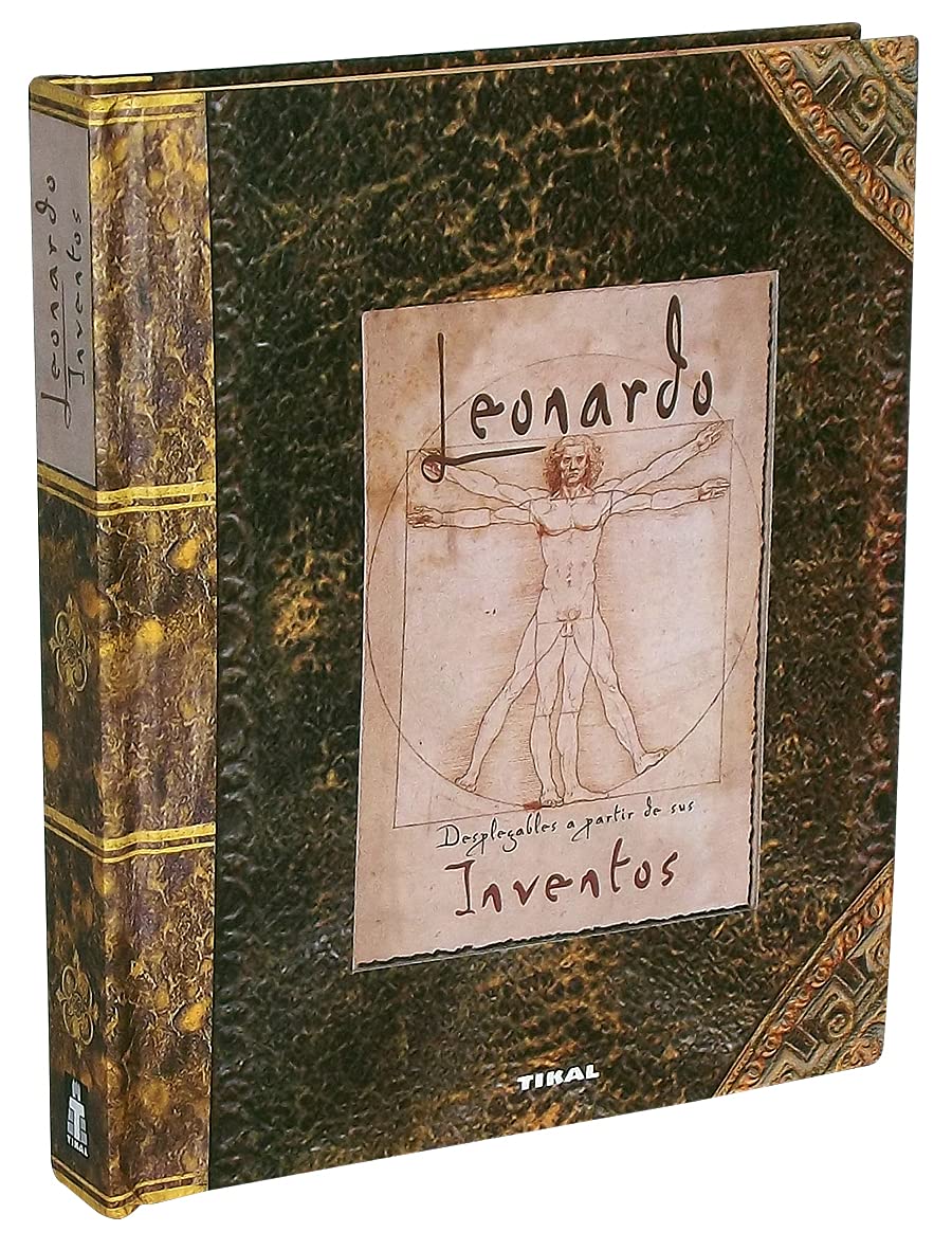 Leonardo. Desplegables a partir de sus inventos (Modelos para armar)