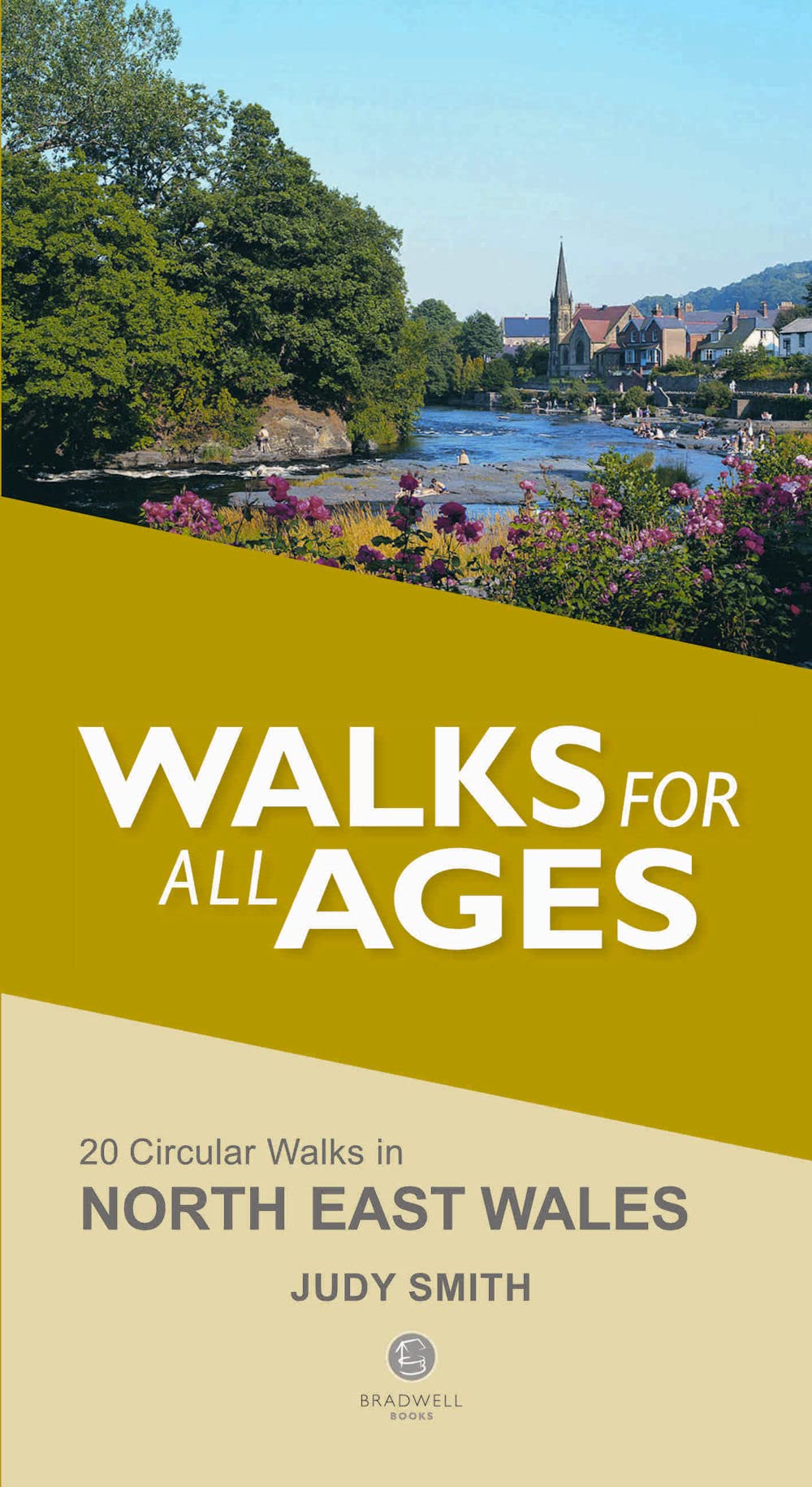 Walks for All Ages in North East Wales: 20 Shor. Smith**