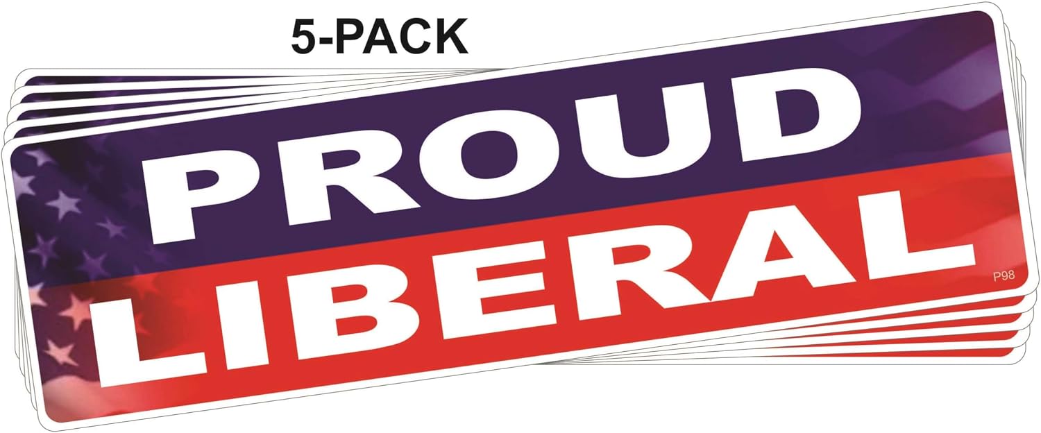 Gear Tatz - Proud Liberal - 5 Pack - 3 x 10 inch Bumper Sticker - Vinyl Decal Professionally Made in USA