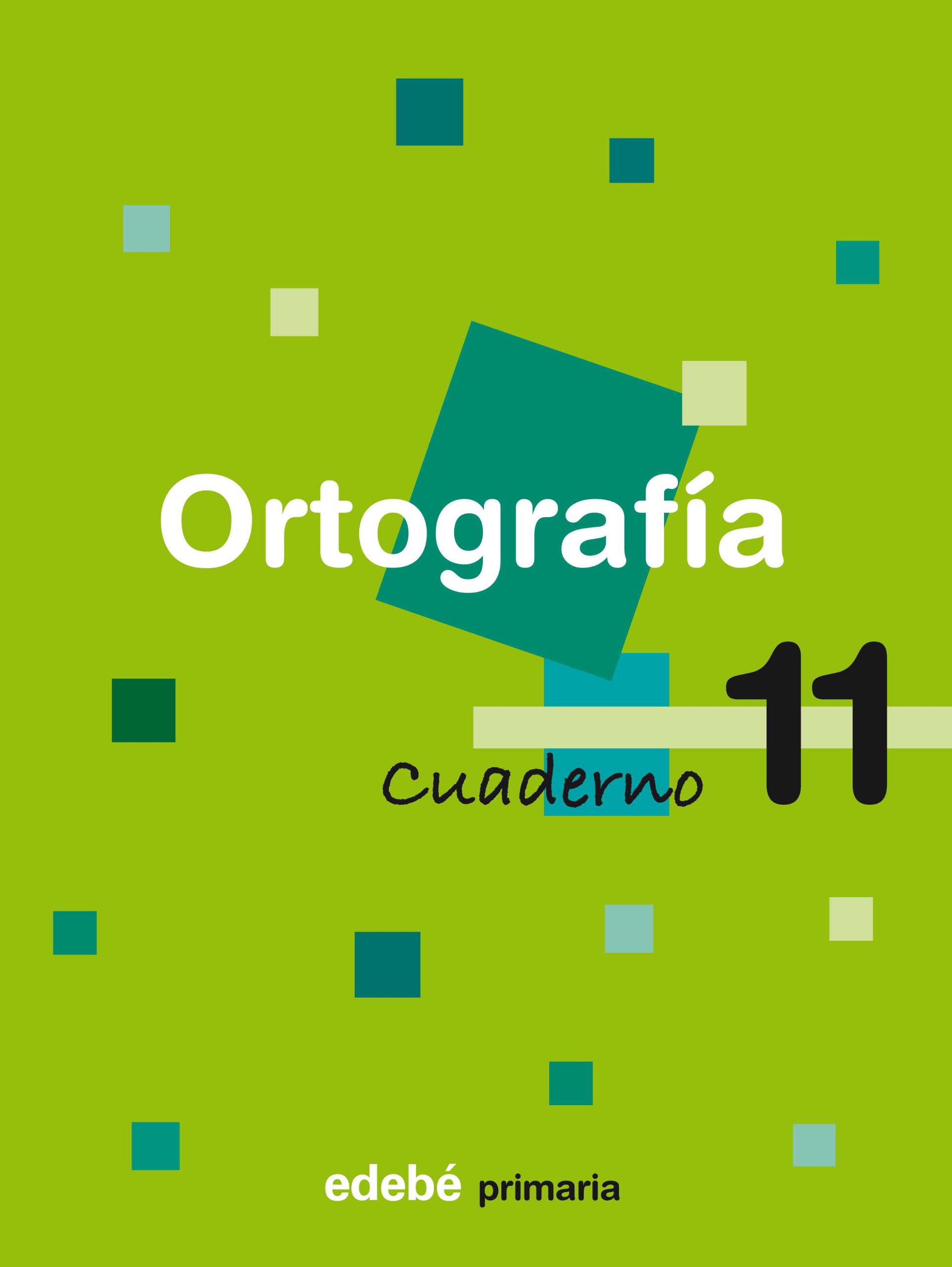 Cuaderno 11 Ortografía - 9788423690138