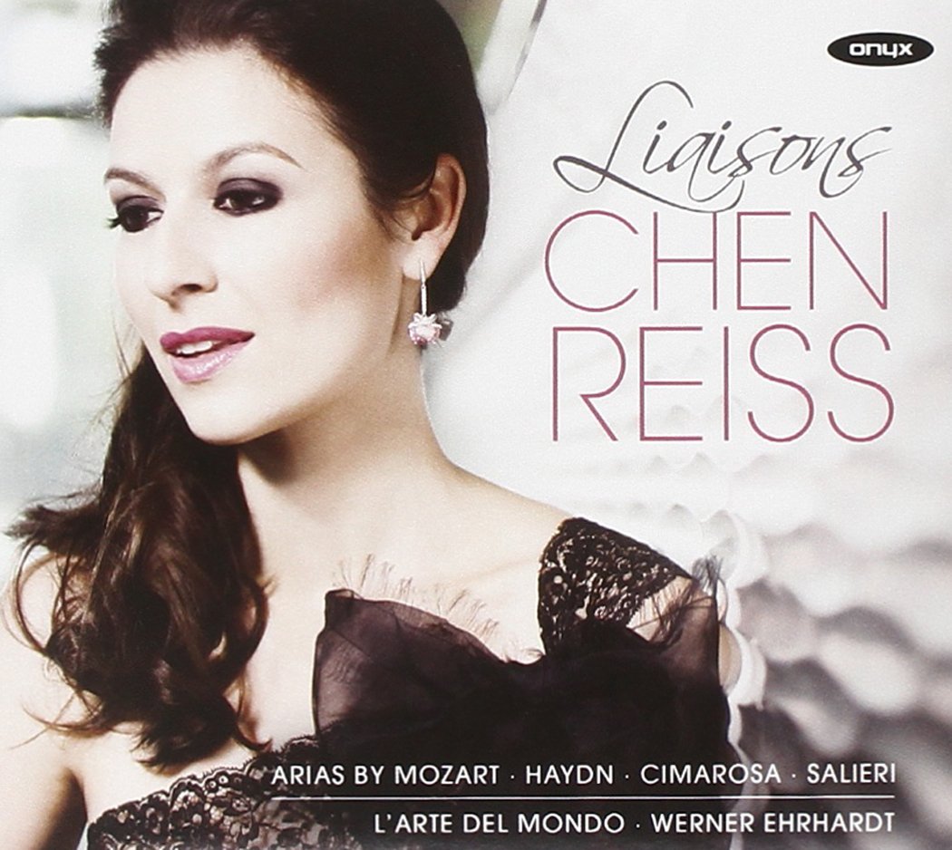Liaisons - Arias By Mozart, Haydn, Cimarosa & Salieri [Audio CD] Chen Reiss; REISS, C and Werner Ehrhardt