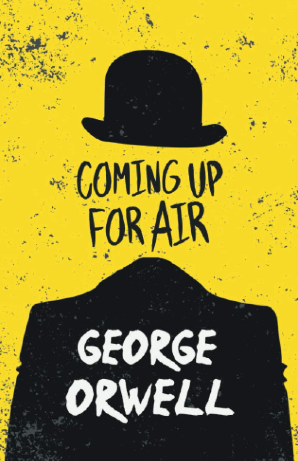 Coming up for Air: With the Introductory Essay 'Why I Write'