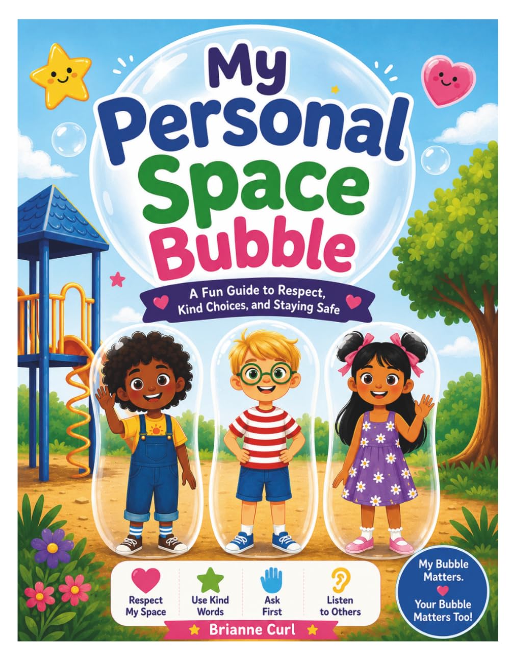 My Personal Space Bubble: Activity Book (The Little Learners: Social Stories Series)