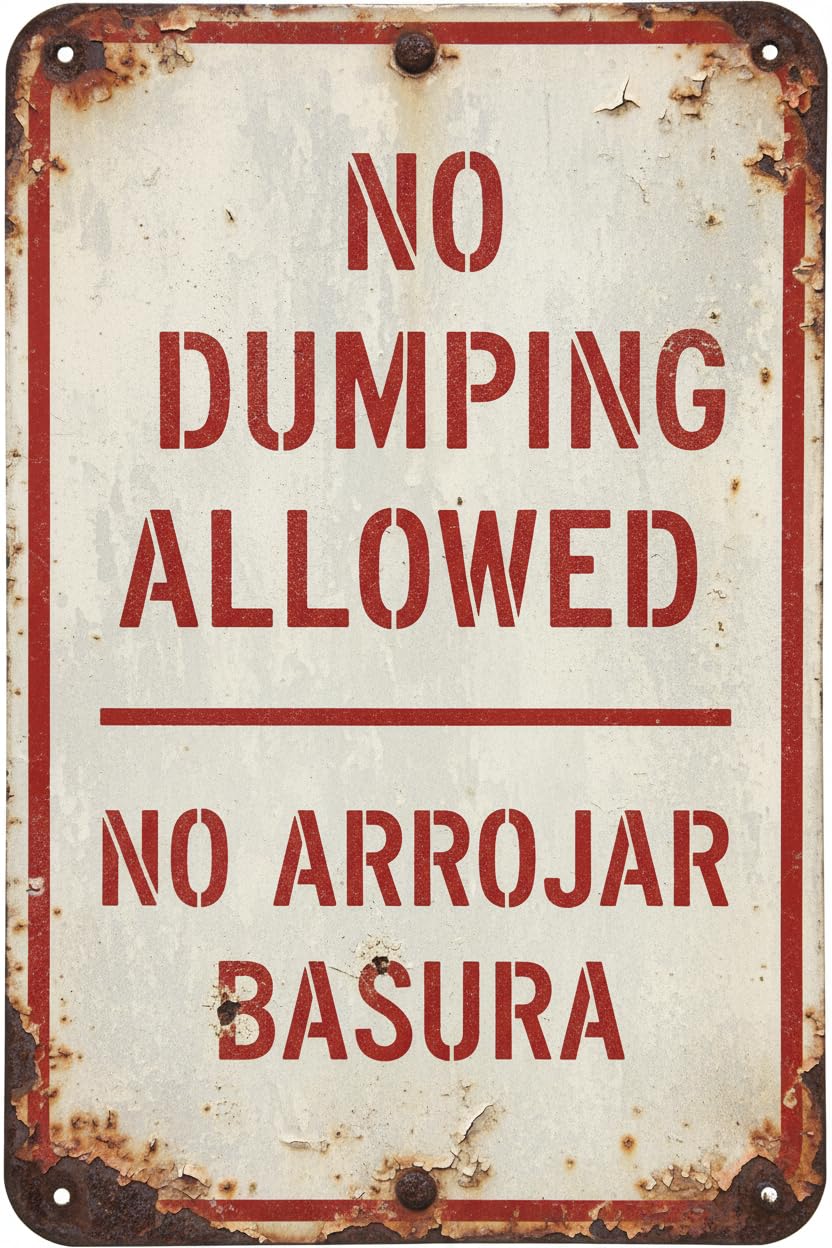 Wall Decor Bilingual No Dumping Allowed Sign. 8x12Inch Metal. Prevent Illegal Garbage. No Arrojar Basura Letrero. English Spanish Vintage Signs Aluminum Plates Printed
