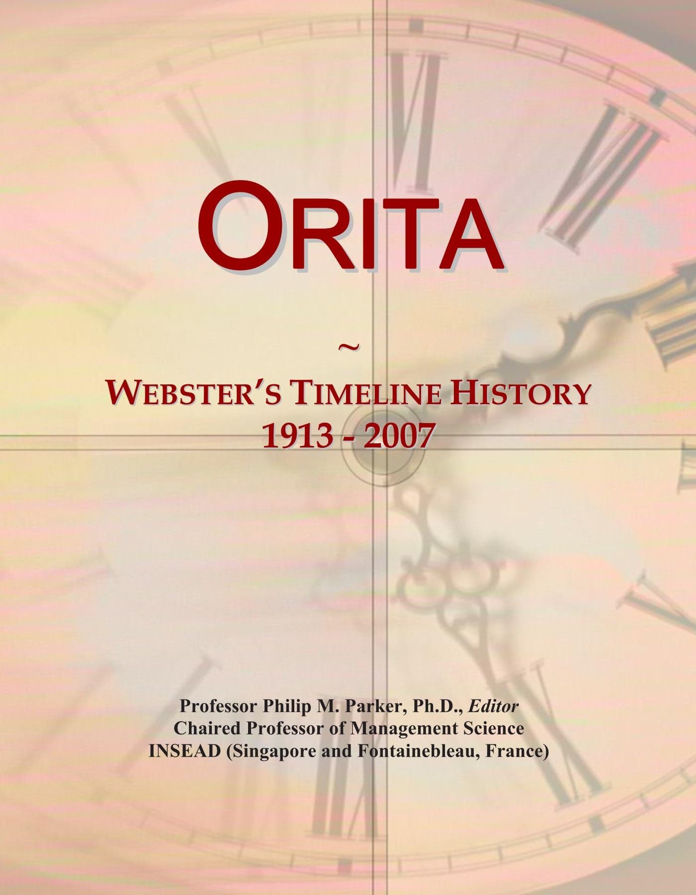 Orita: Webster's Timeline History, 1913 - 2007
