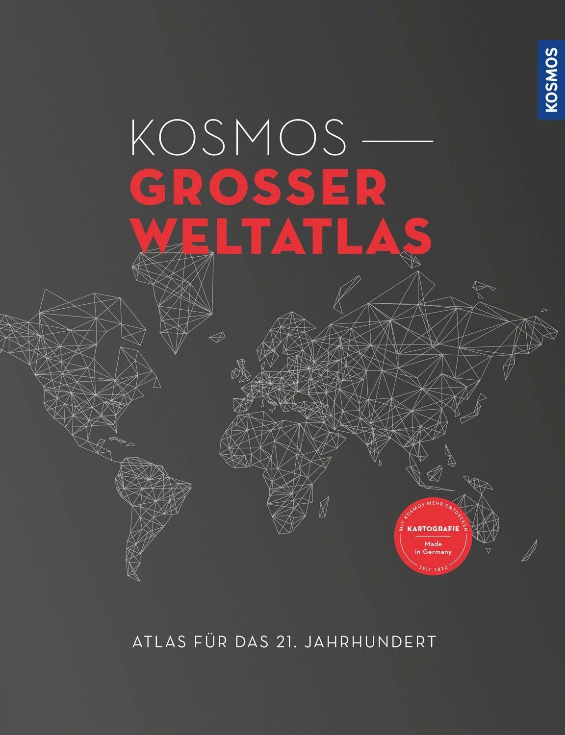 Kosmos Großer Weltatlas: Atlas für das 21. Jahrhundert