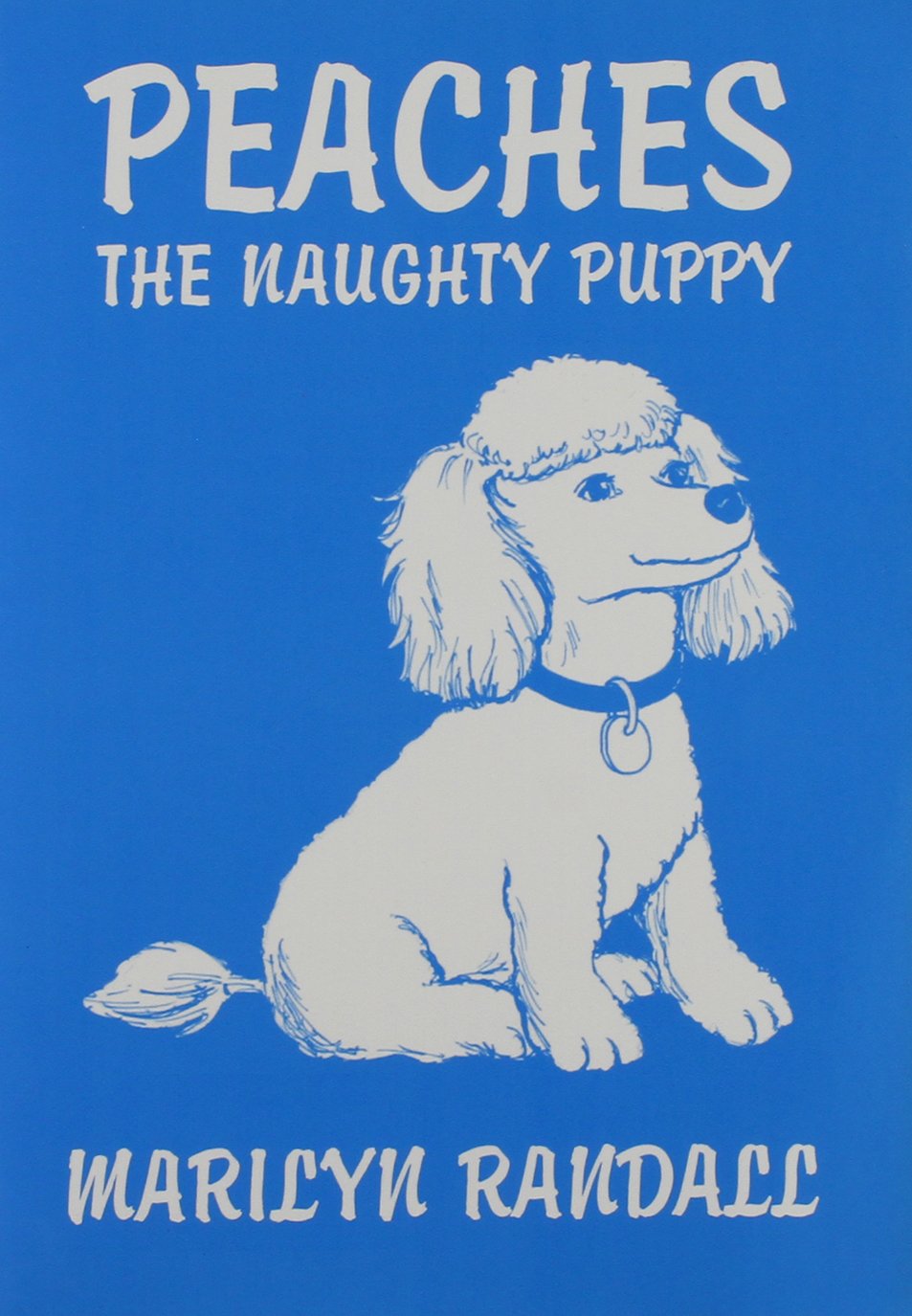 Peaches the Naughty Puppy: 1