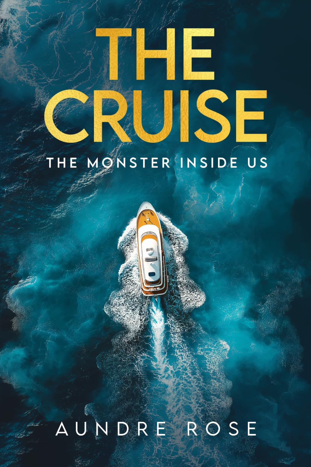The Cruise: The Monster Inside Us