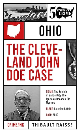 The Cleveland John Doe Case (50 States of Crime, 3)