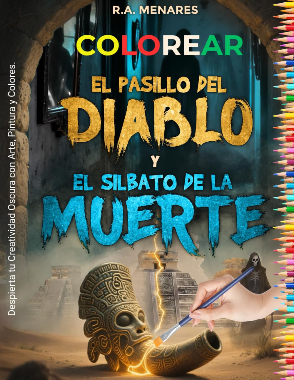 Colorear El Pasillo del Diablo y El Silbato de la Muerte: Despierta tu Creatividad Oscura con Arte, Pintura y Colores.