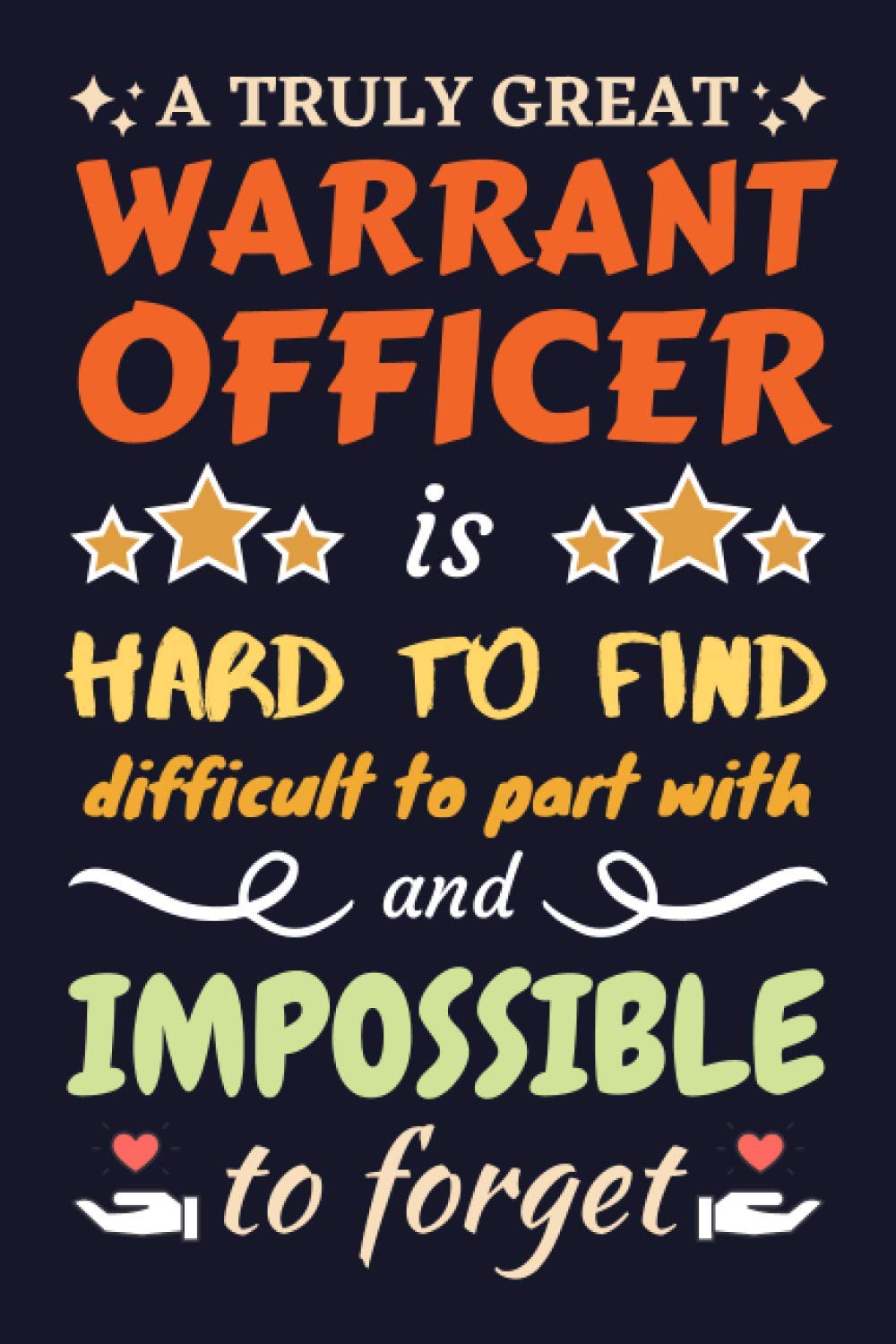 Warrant Officer Gifts: Lined Notebook Journal Diary Paper Blank, an Appreciation Gift for Warrant Officer to Write in (Volume 7)