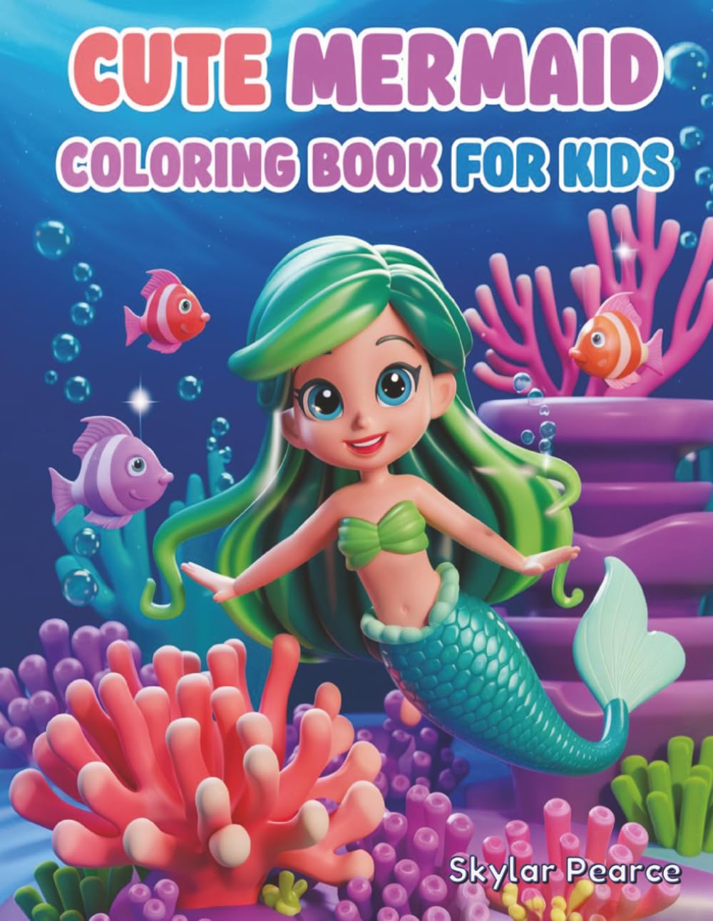 Cute Mermaid Coloring Book For Kids: Fun and Easy Mermaid Coloring Pages for Toddlers Ages 2-5 | Cute Ocean Animals and Big Simple Designs