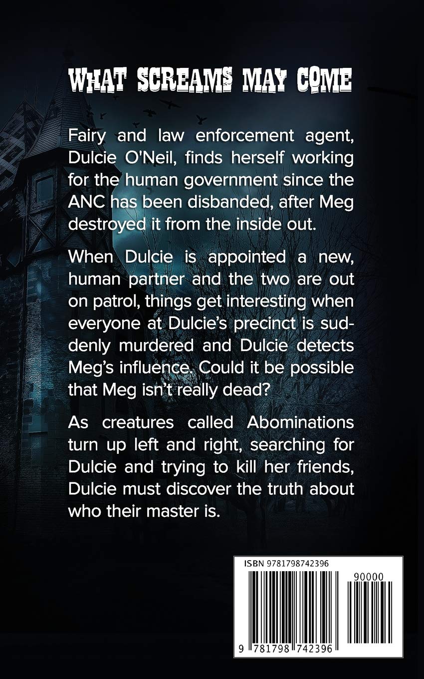 What Screams May Come: An Urban Fantasy/ Paranormal Romance: 10