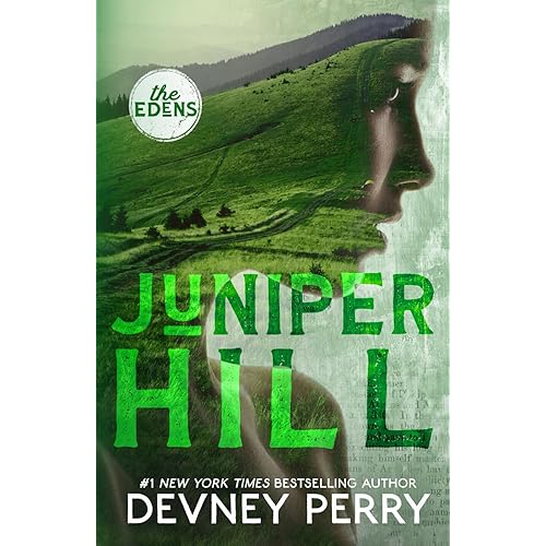 Juniper Hill (The Edens)