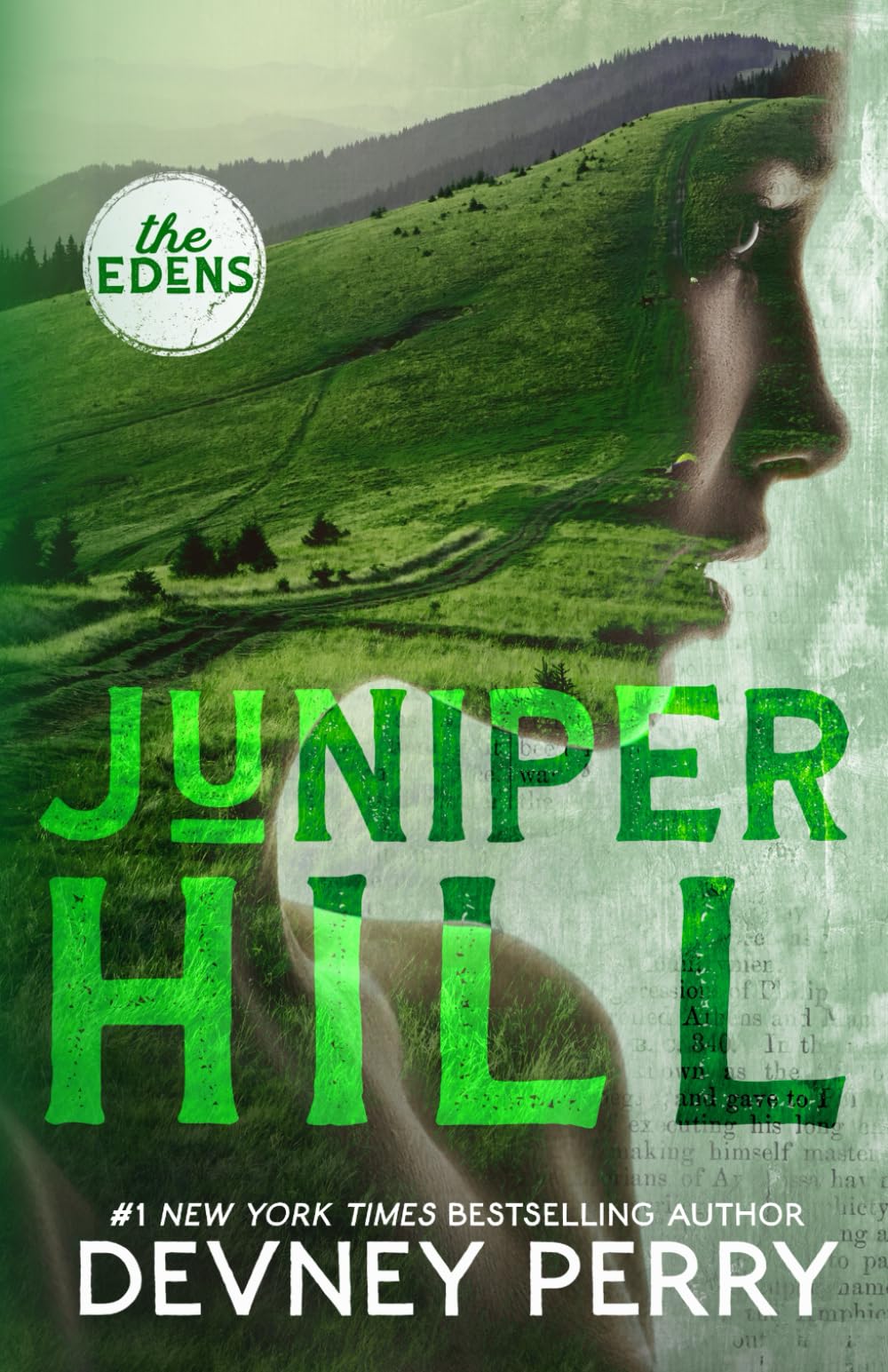 Juniper Hill: 2 (The Edens) By Devney Perry