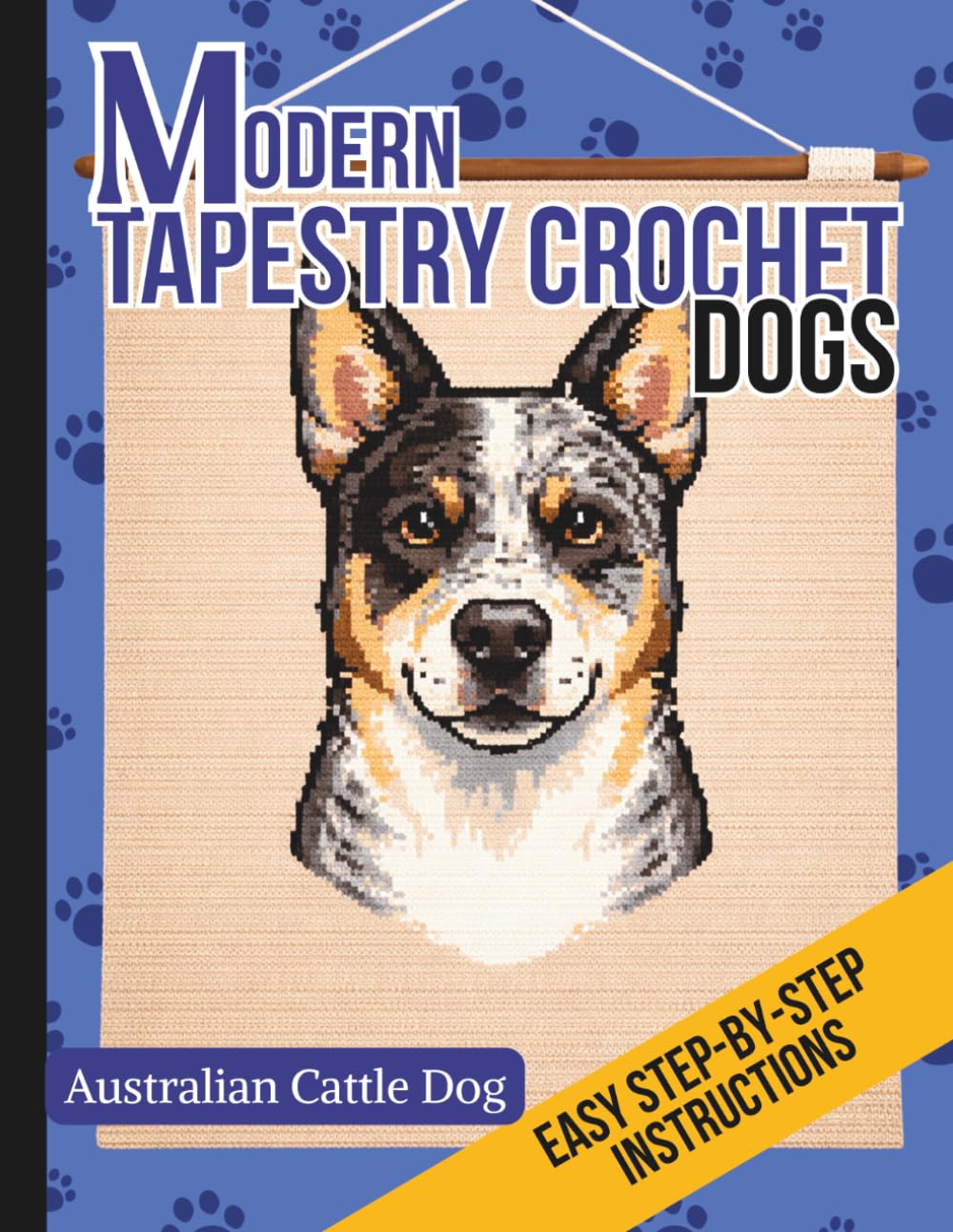Modern Tapestry Crochet Dogs: Australian Cattle Dog