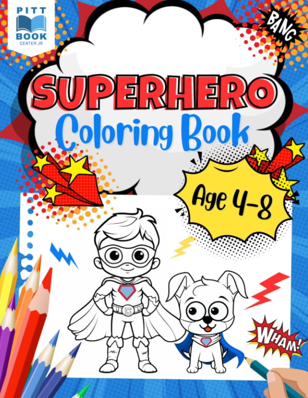 Epic Superhero Adventure Coloring Book: Unleash the Inner Hero in Your Child with Unique Superkid and Superpet Illustrations for Boys and Girls Ages 4-8
