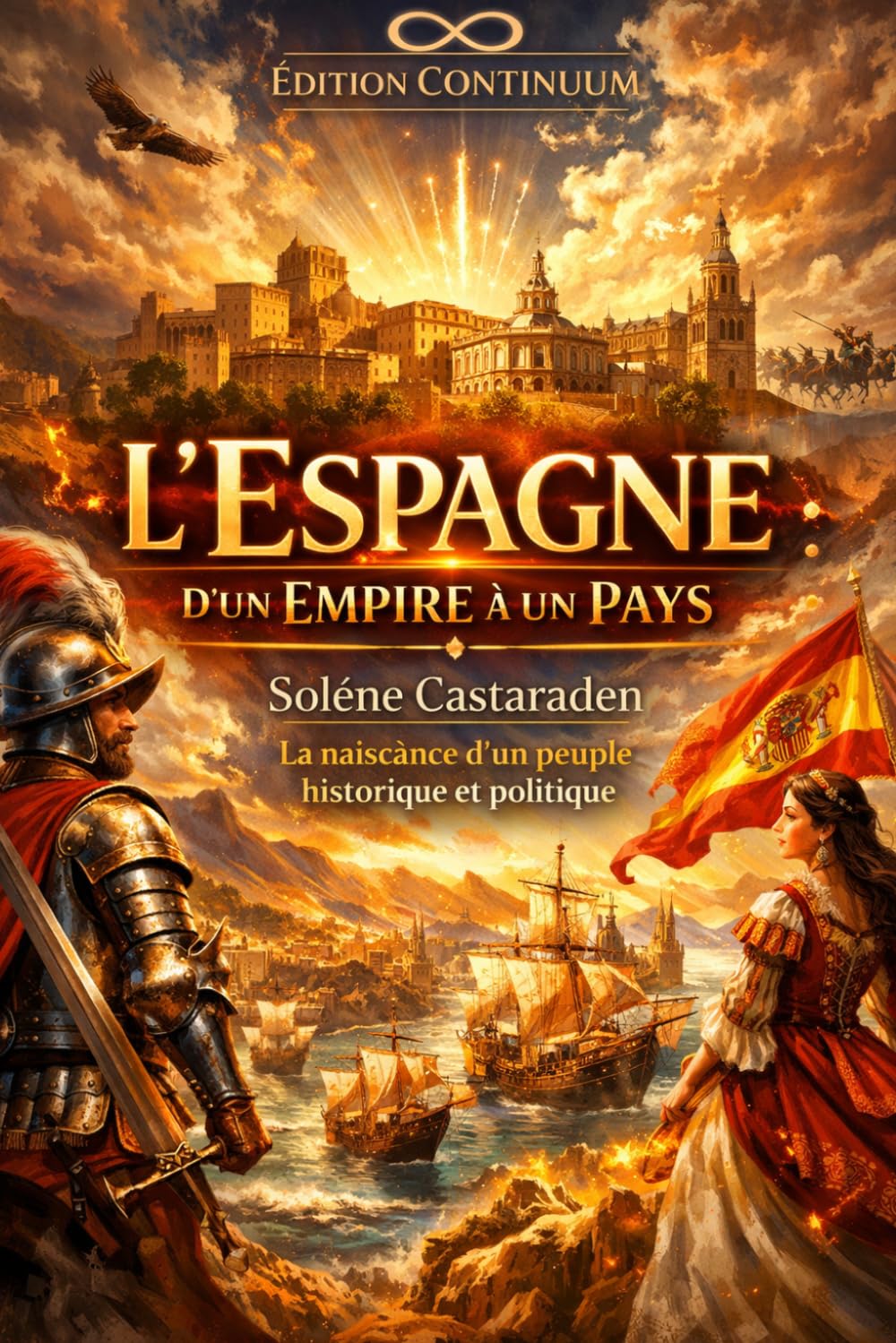 L’Espagne d’un empire à un pays la naissance d’un peuple