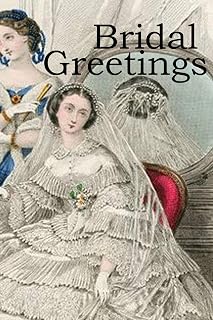 Bridal Greetings: A Marriage Gift