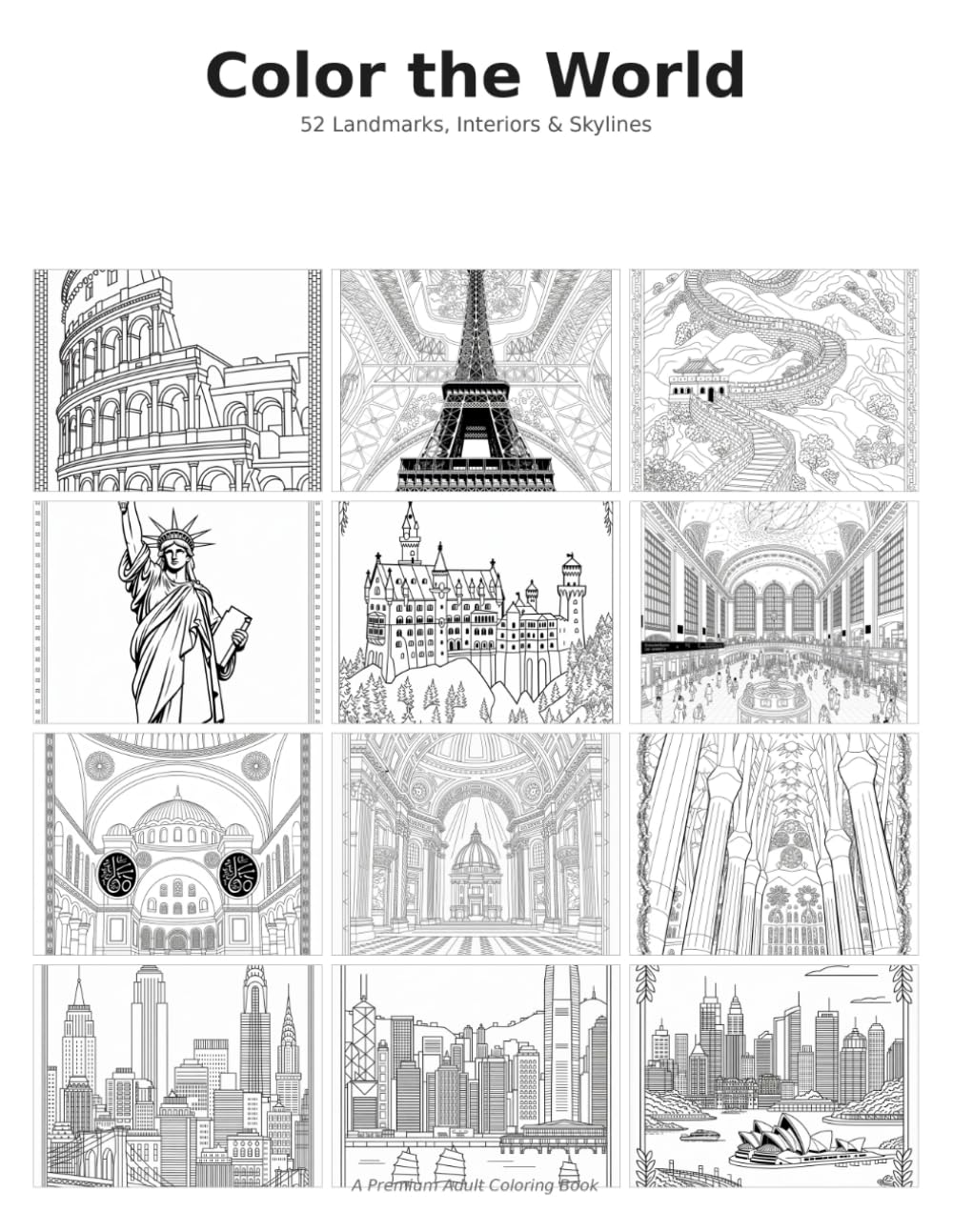 Color the World: 52 Landmarks, Iconic Interiors & City Skylines to Color