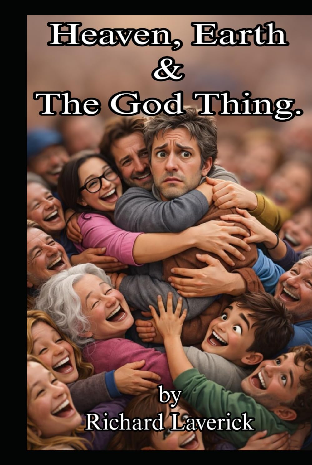 Heaven, Earth And The God Thing