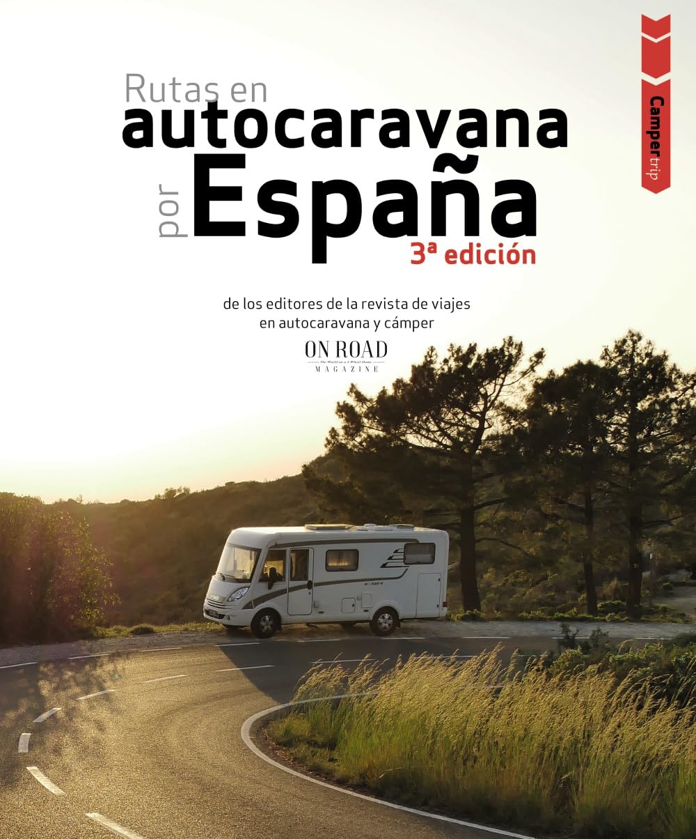Camper trip. Rutas en autocaravana por España (Guías Singulares)