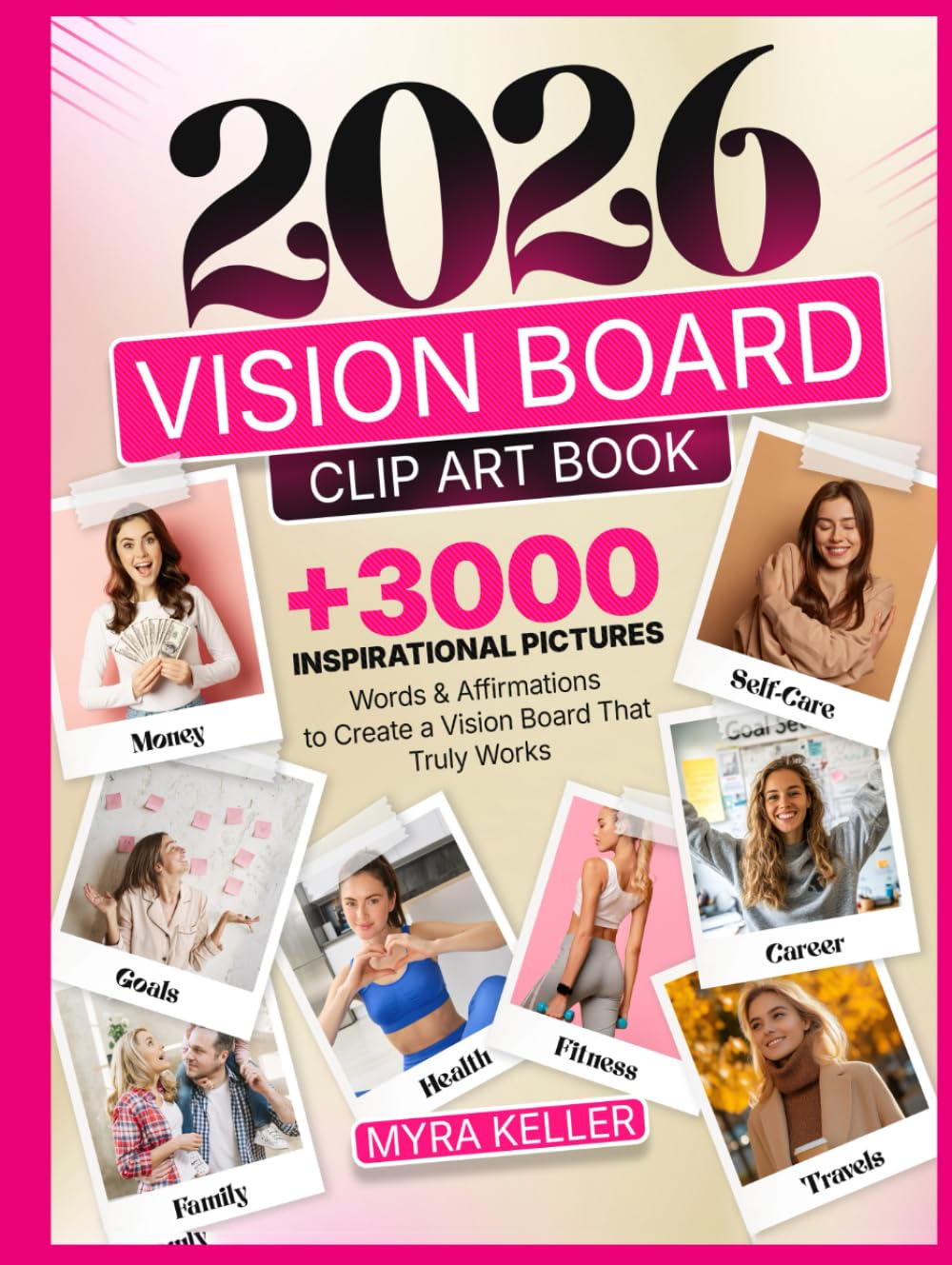 2026 Vision Board Clip Art Book Unlock Dreams: +3000 Inspirational Pictures, Powerful Words, Quotes, and Affirmations to Clarify Your Goals and Build a Vision Board That Actually Works!