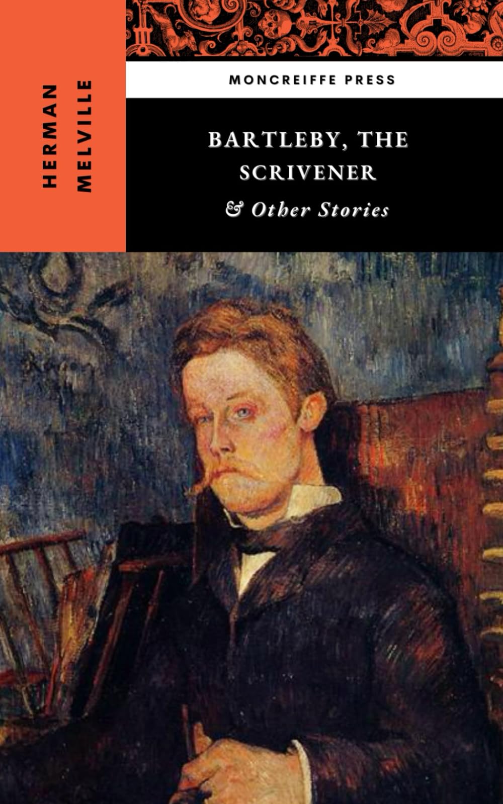 Bartleby, the Scrivener & Other Stories: The Piazza Tales, Melville Short Stories