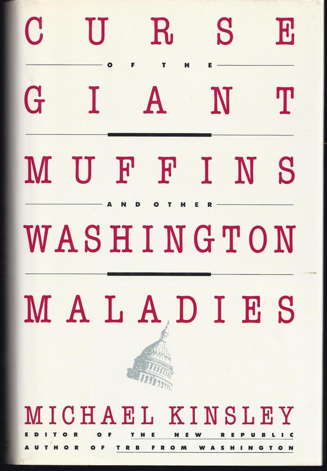 Buy Curse of the Giant Muffins and Other Washington Maladies — BookShops.in