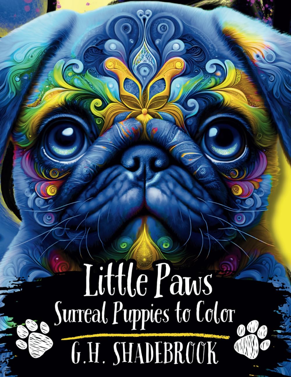 Little Paws: Surreal Puppies to Color (Surreal & Whimsical Animals to Color)