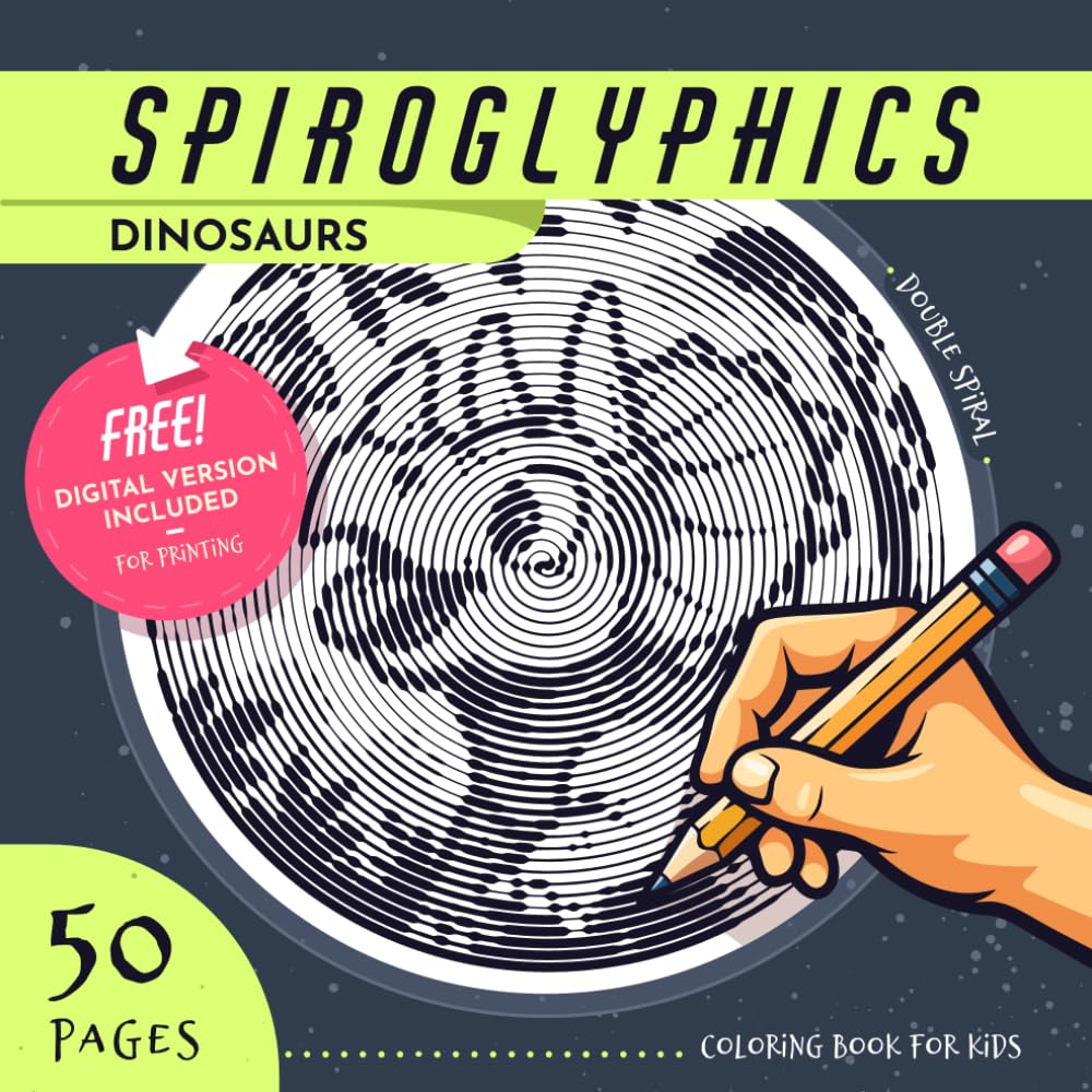 Spiroglyphics Dinosaurs Coloring Book For Kids: 50 Relaxing Spiral Patterns with Free Digital Downloads