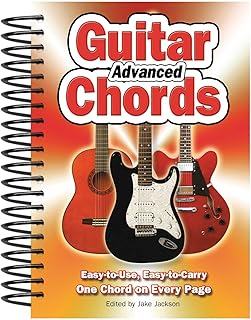 Advanced Guitar Chords: Easy-to-Use, Easy-to-Carry, One Chord on Every Page