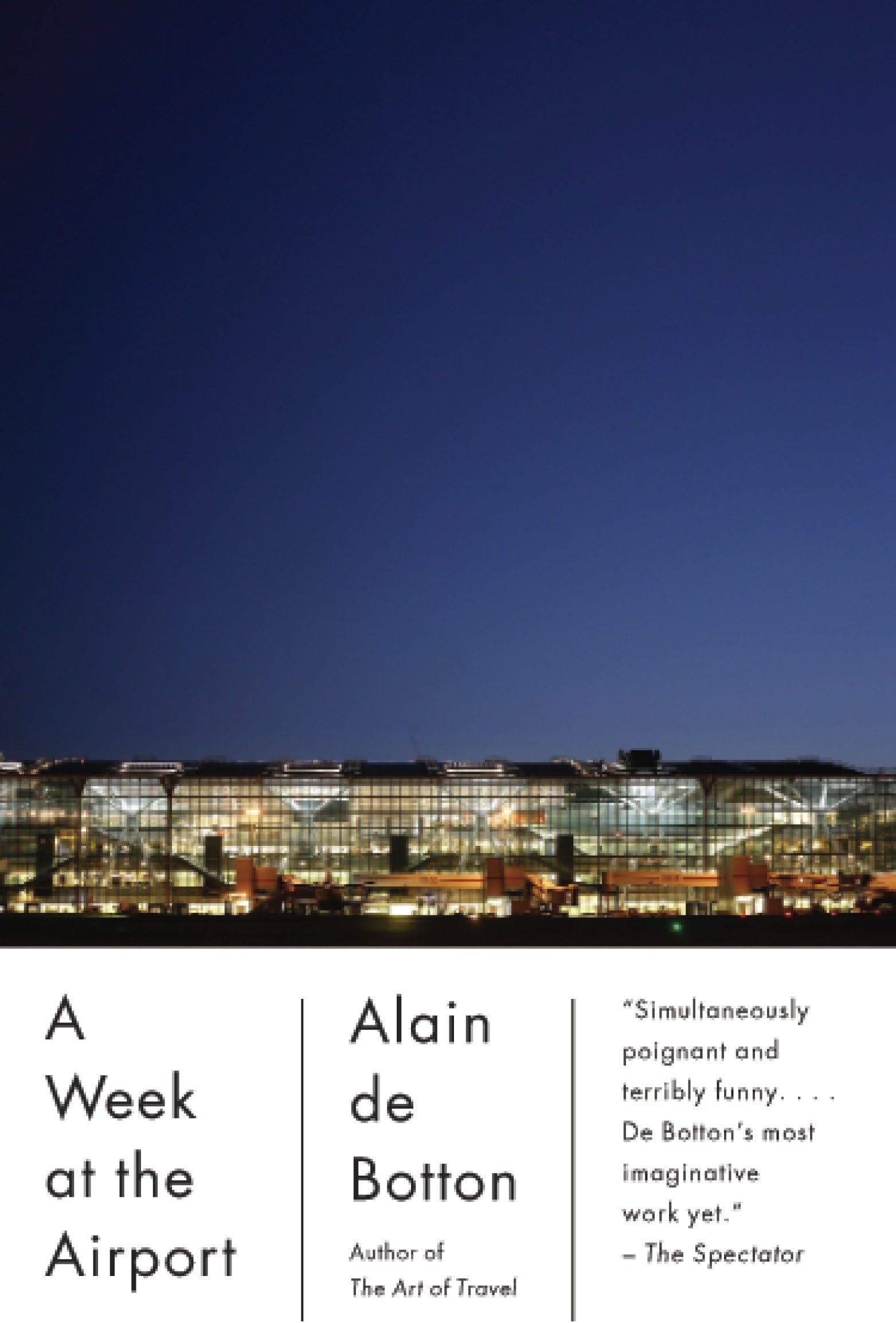 A Week at the Airport