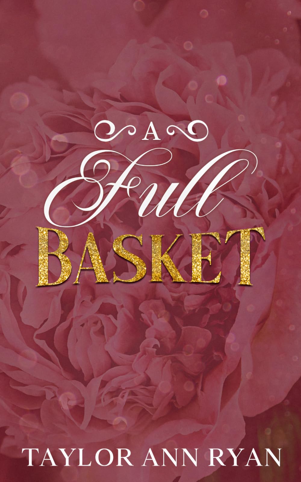 A Full Basket: A Why Choose Spring Rom-Com (Heart’s Hollow)