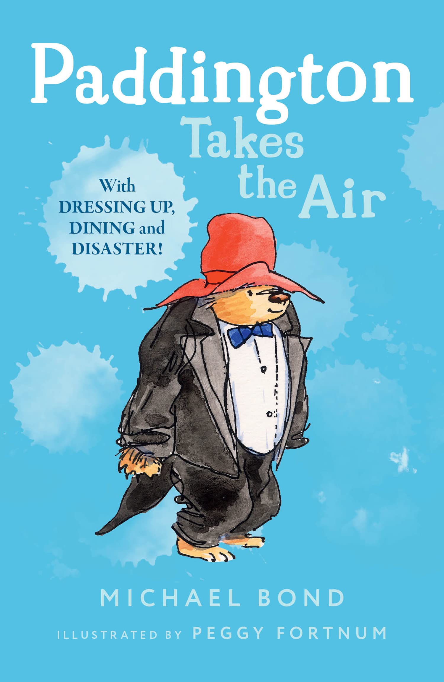 Paddington Takes the Air The funny adventures of  by Michael Bond PAPERBACK