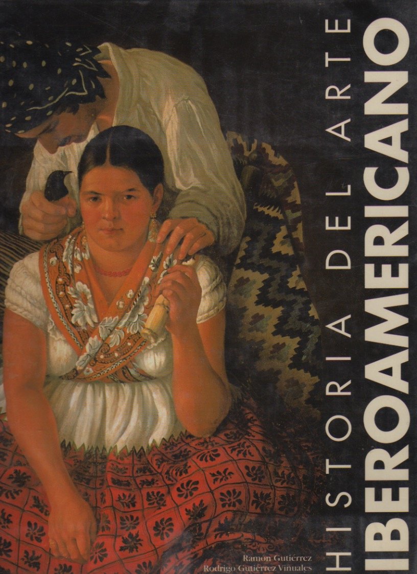 Historia del arte iberoamericano: 1 (General)