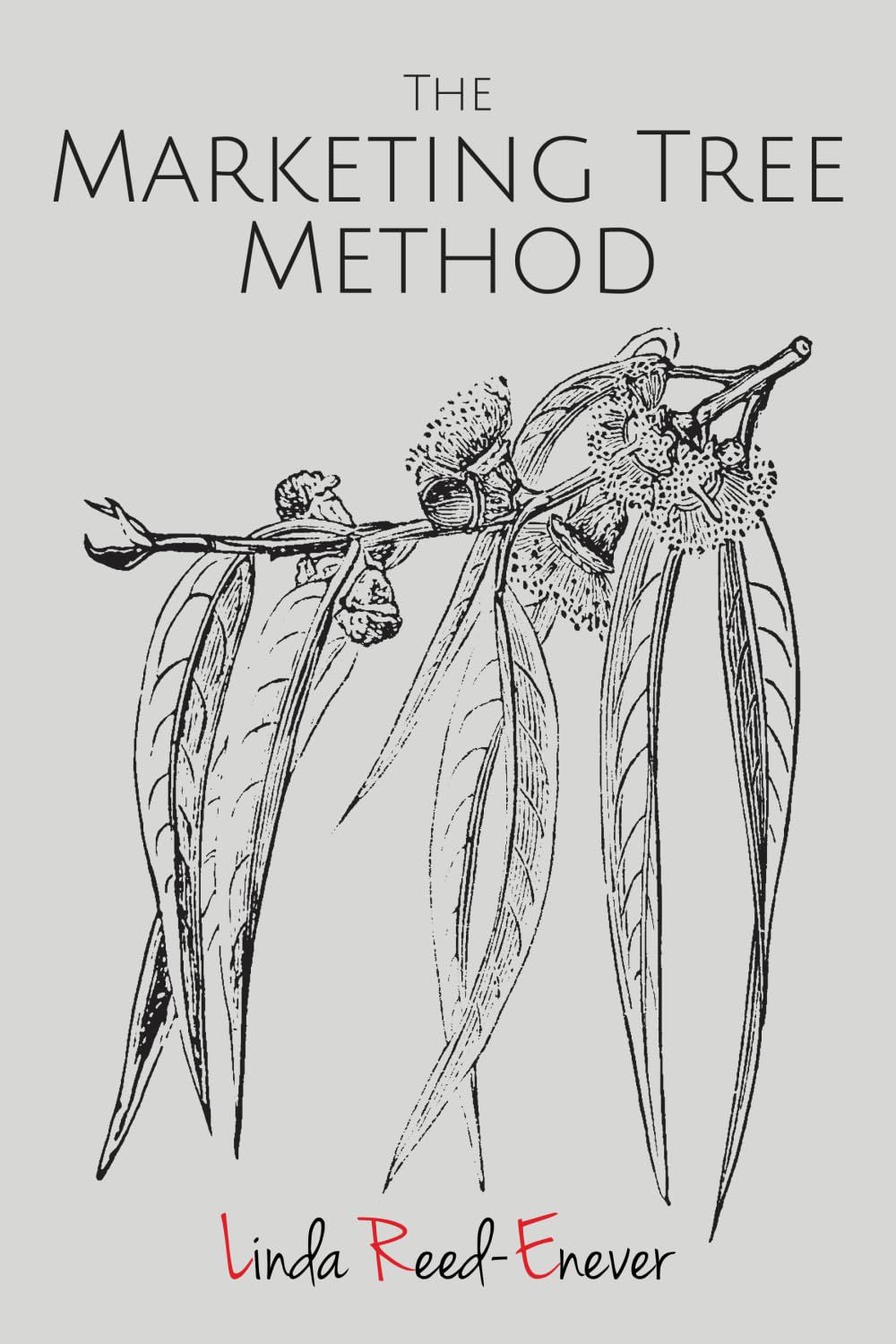 The Marketing Tree Method: Multiply Your Impact