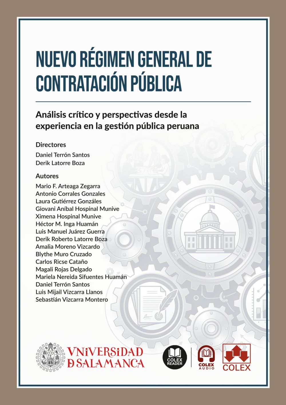 Nuevo régimen general de contratación pública: Análisis crítico y perspectivas desde la experiencia en la gestión pública peruana (monografico)