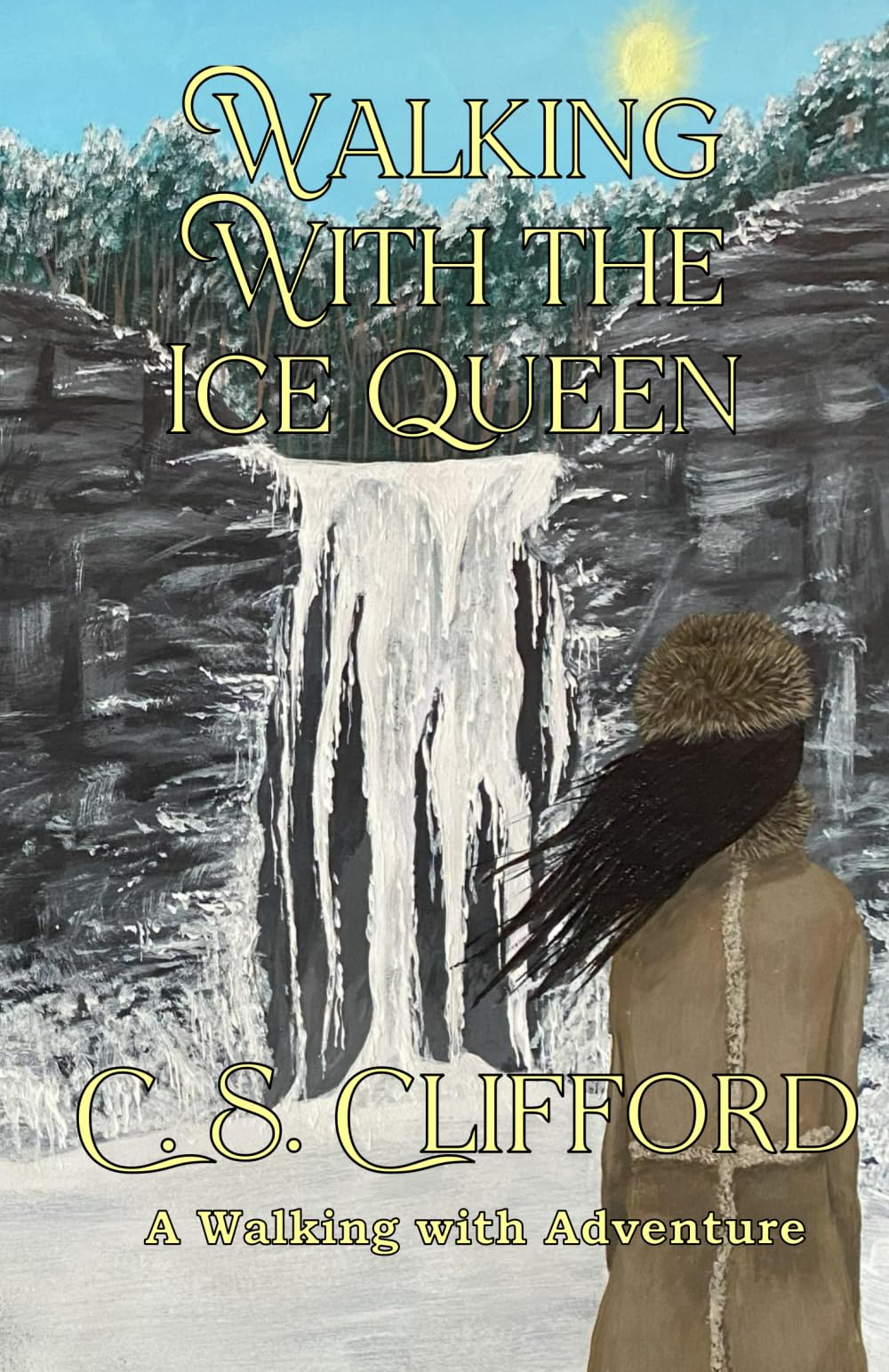 Walking with the Ice Queen: 9 (The Walking with Series)