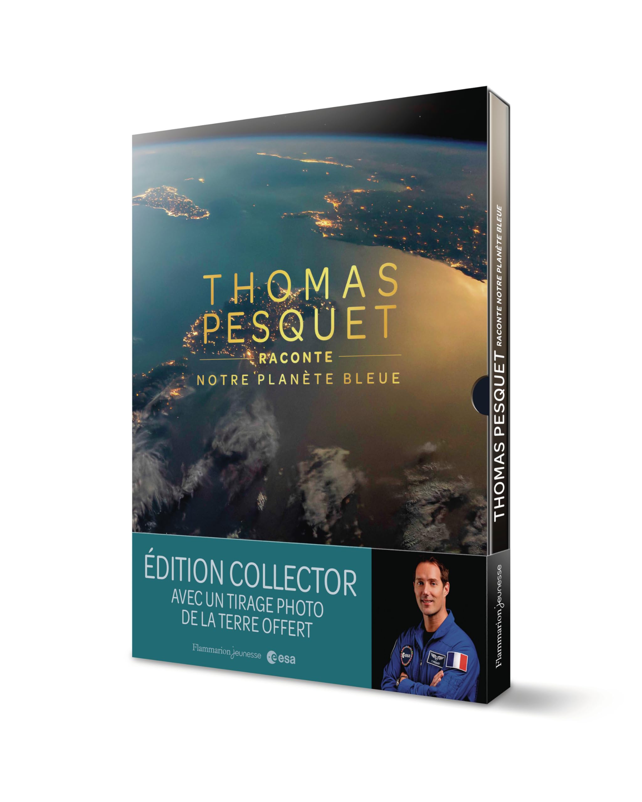 Thomas Pesquet raconte notre planète bleue: Édition collector