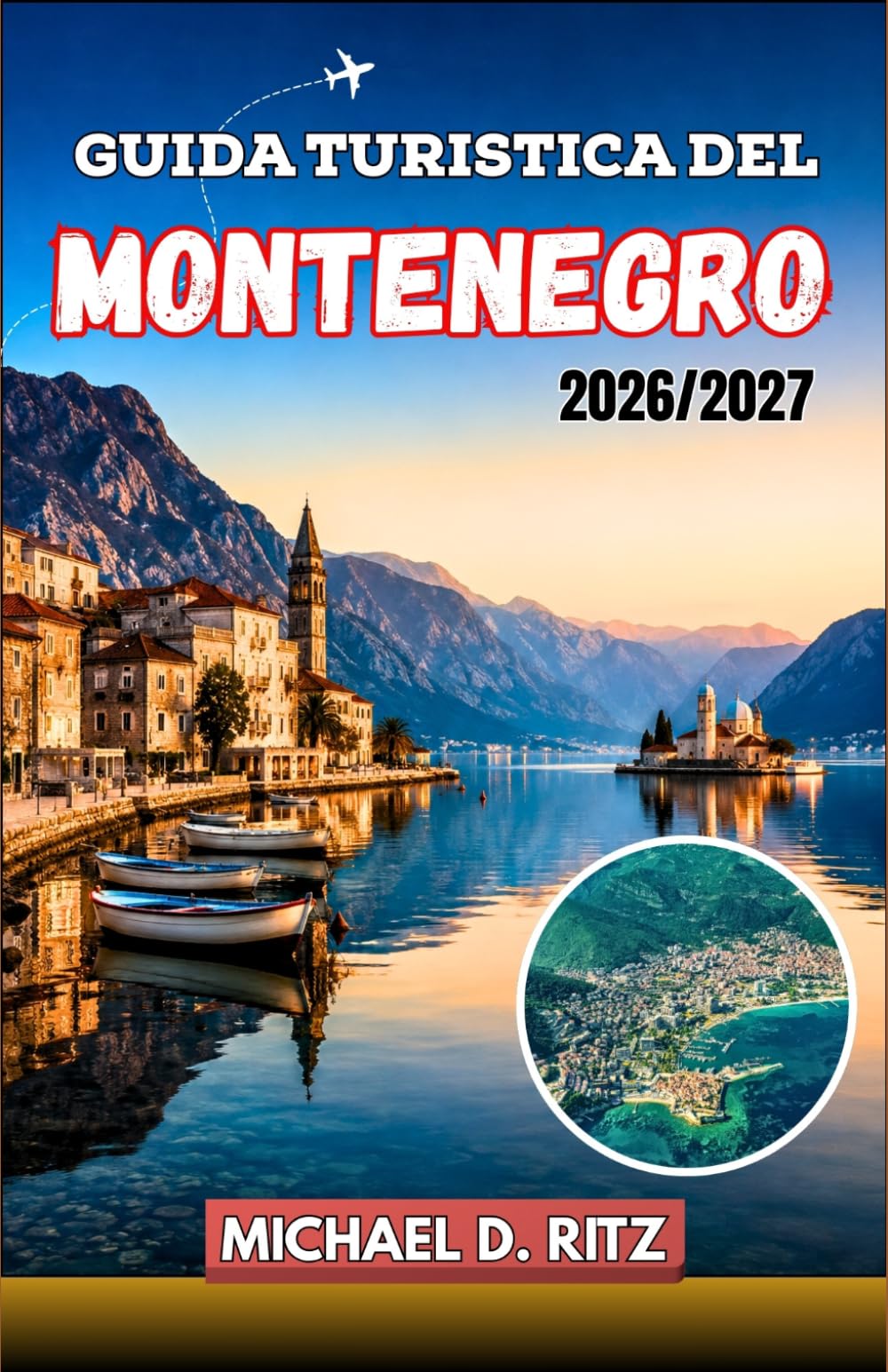 Guida Turistica del Montenegro 2026/2027: Baia di Cattaro, parchi nazionali, strade panoramiche e spiagge adriatiche con itinerari pratici, consigli sui visti e suggerimenti sui ristoranti locali.
