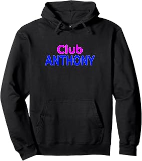 Club ANTHONY Family Reunion Squad First Last Name Pullover Hoodie