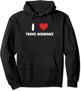 I Love Travel Insurance - Trip Vacation Holiday Agent Pullover Hoodie