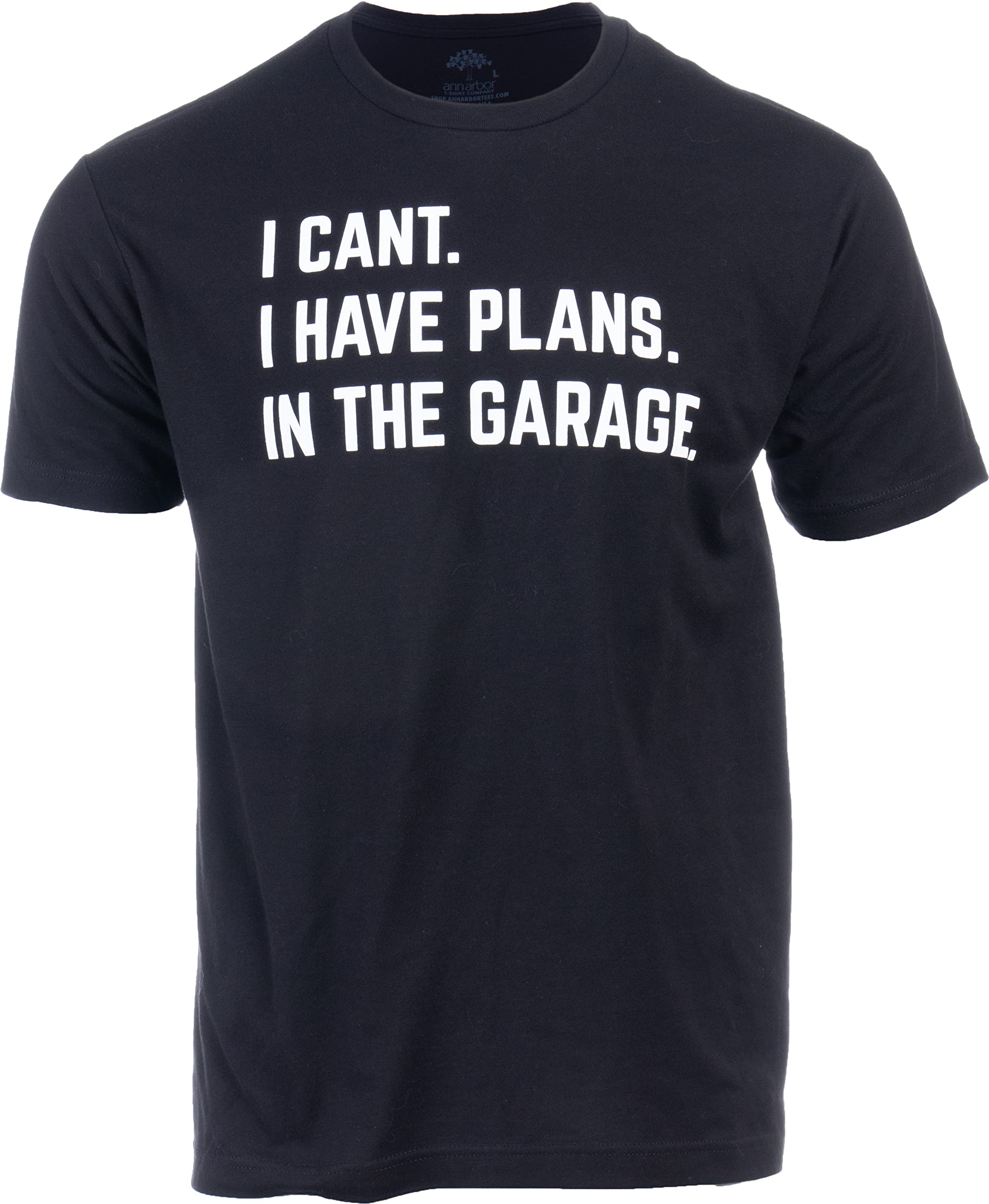 I Can't, I Have Plans in The Garage | Funny Dad Joke Grandpa Woodwork Workshop Handyman Auto Mechanic Men T-Shirt
