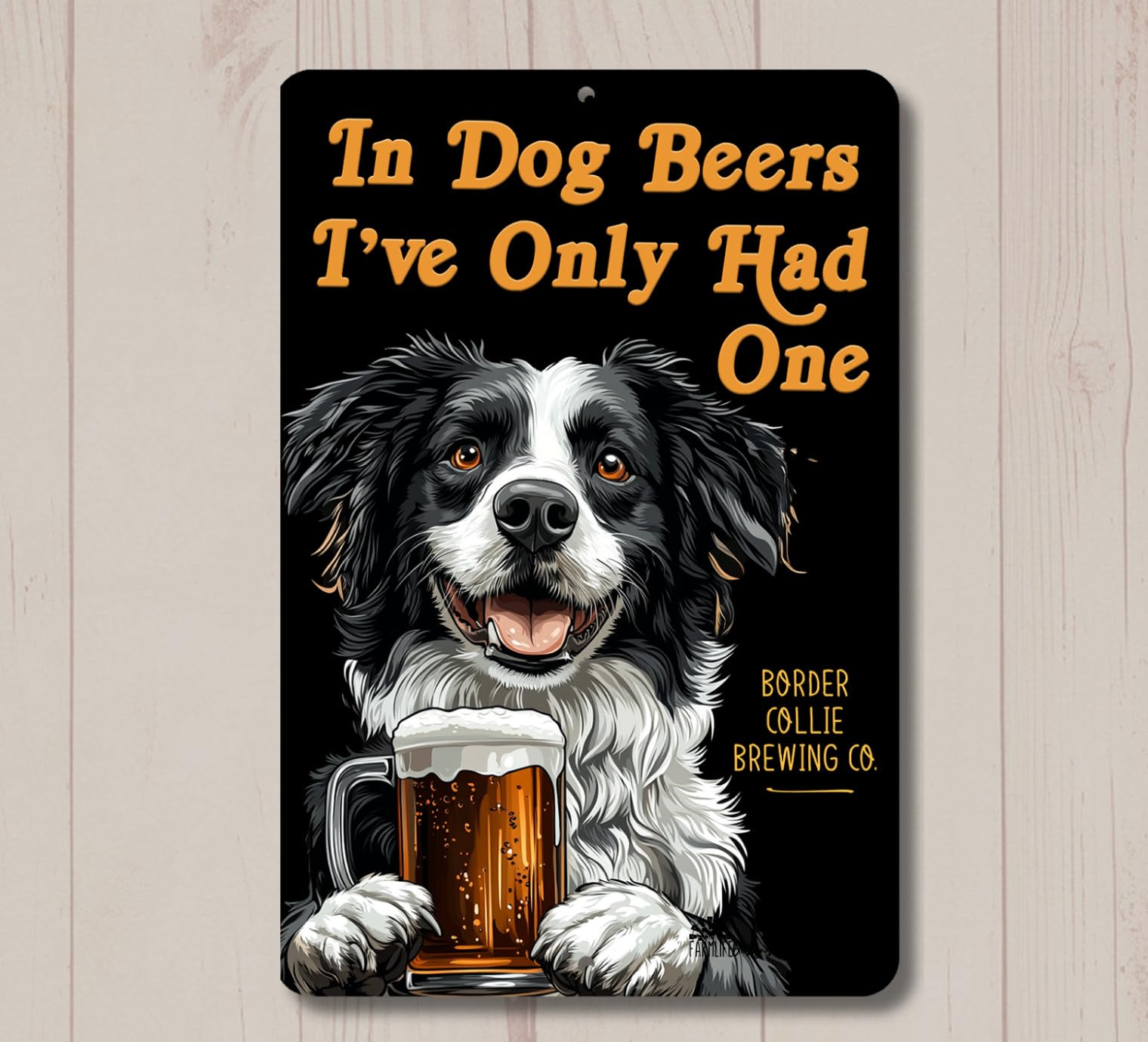 Border Collie In Dog Beers sign man cave beer bar funny metal tin pub wall art home decor