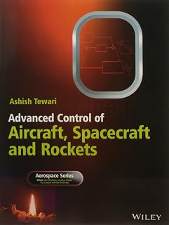 Wiley India Advanced Control Of Aircraft Spacecraft And Rockets