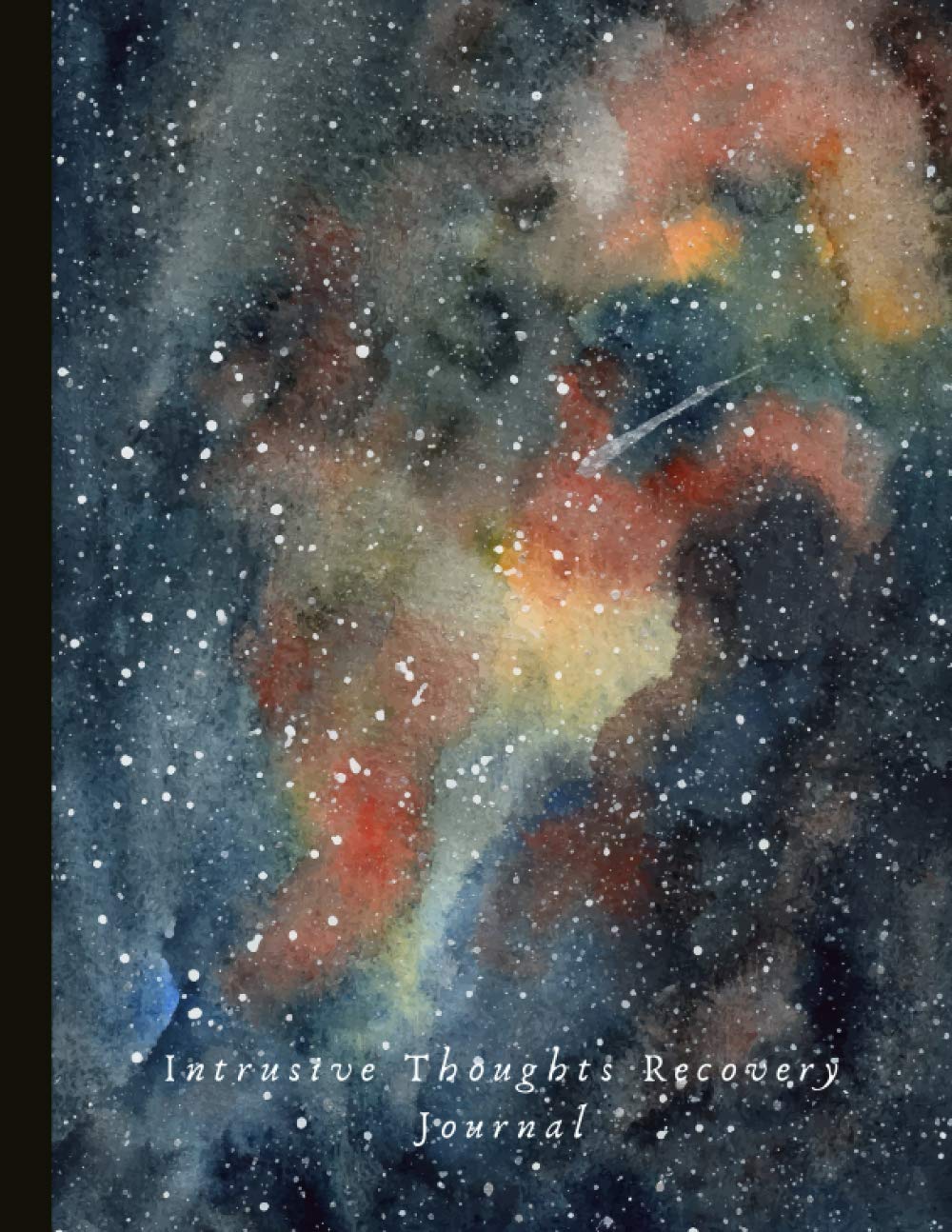 Intrusive Thoughts Recovery Journal: Suitable for OCD and Anxiety intrusive thoughts, write out and challenge your thoughts, worksheets and anxiety trackers, CBT inspired, great book for therapy!