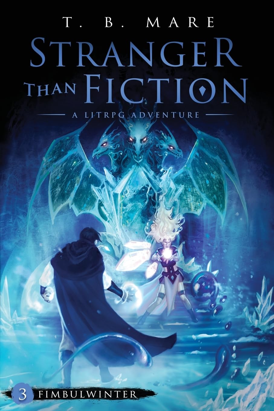 Fimbulwinter: A LitRPG Adventure (Stranger Than Fiction) Paperback – 7 May 2024