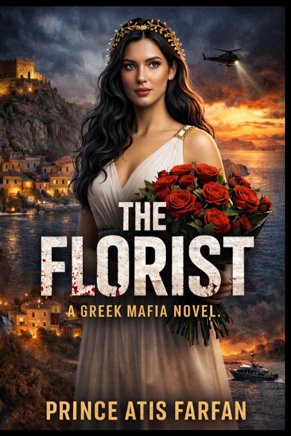 THE FLORIST: A GREEK MAFIA NOVEL