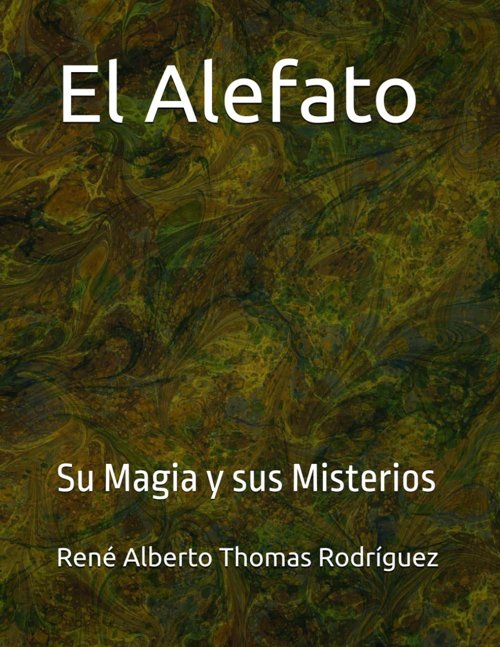 El Alefato: Su Magia y sus Misterios